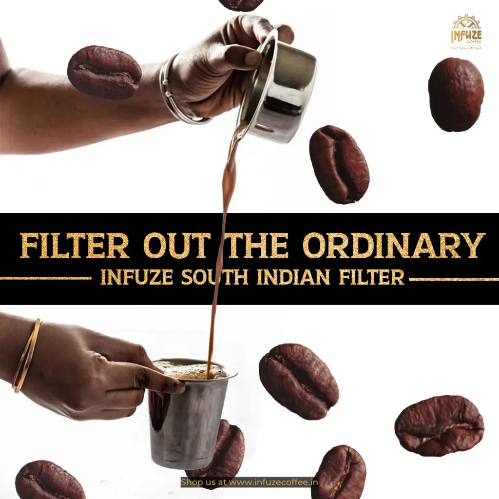 #Infuzetraditionals South Indian Filter Coffee 03.webp