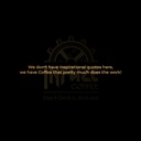 Coffee Quote _Infuze
